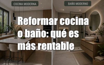 Reformar cocina o baño: qué es más rentable