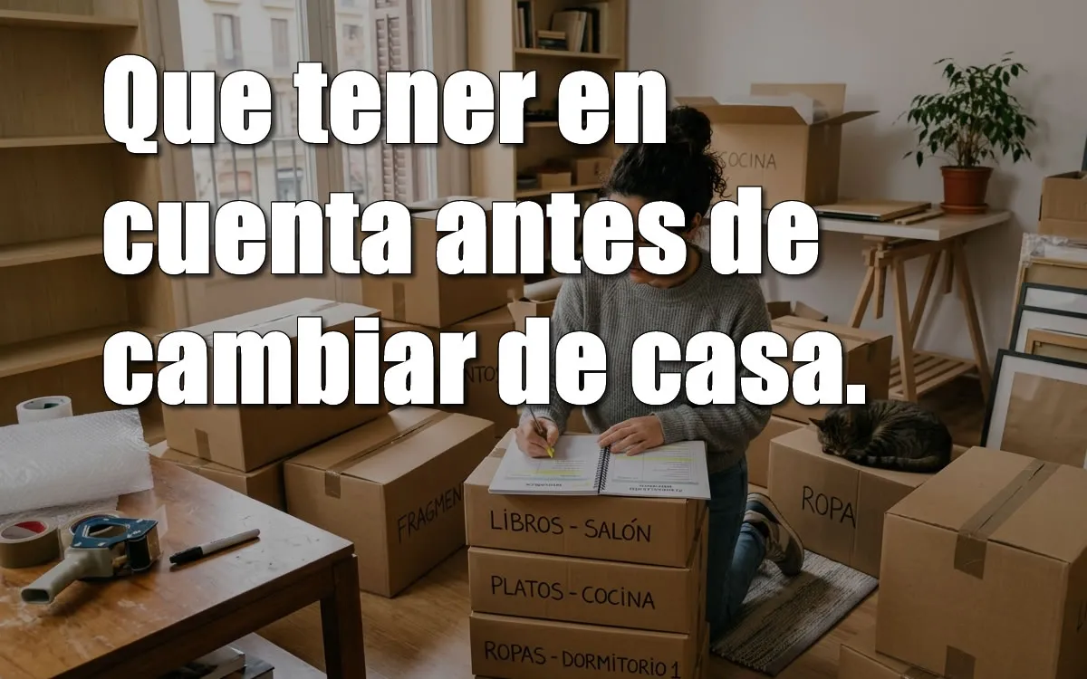 que tener en cuenta antes de cambiar de casa