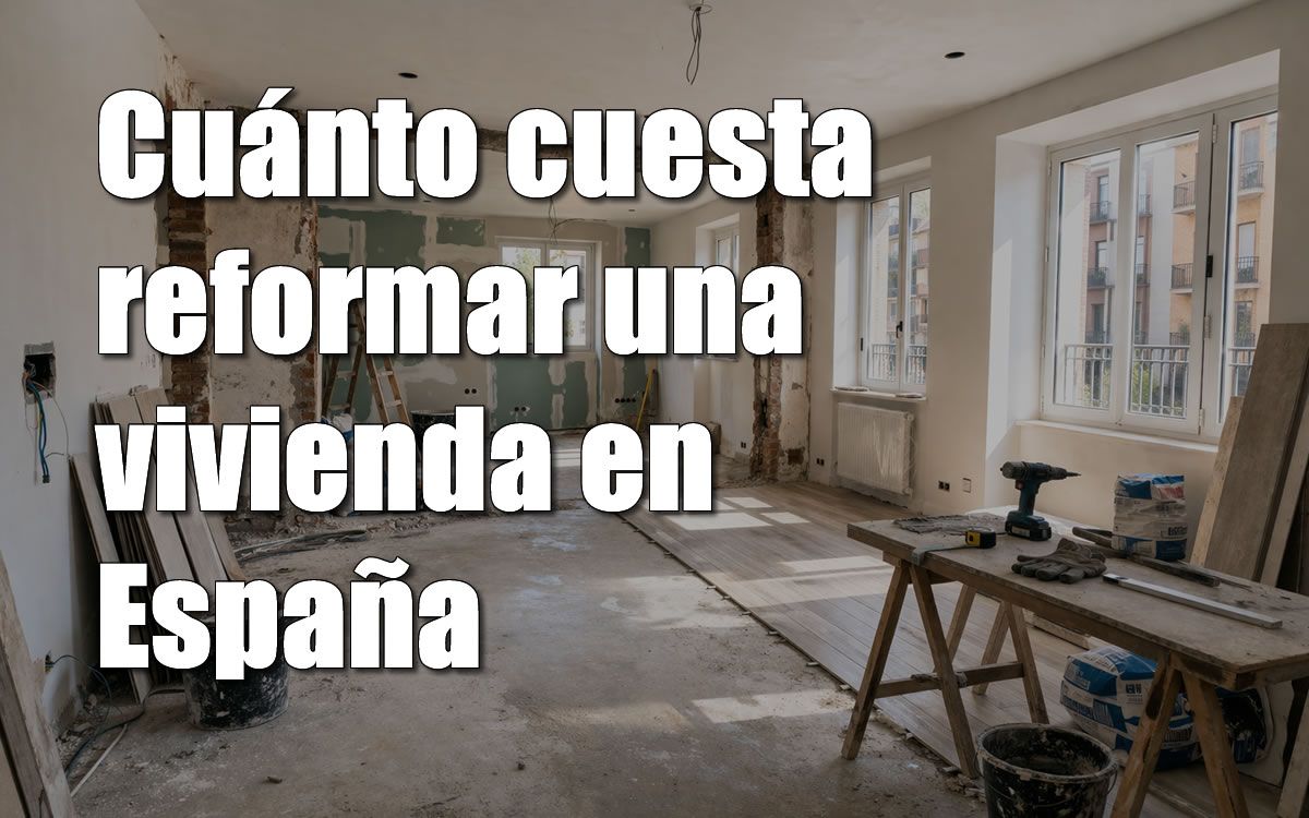 cuanto cuesta reformar una vivienda en España